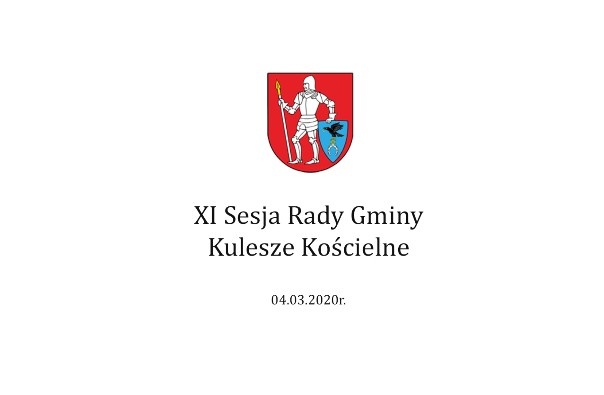 XI sesja Rady Gminy – 4 marca 2020 r.