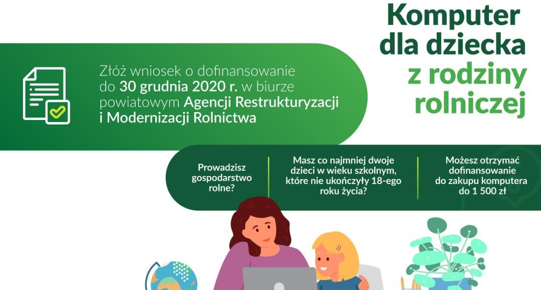 Dofinansowanie zakupu komputera dla dziecka z rodziny rolniczej.