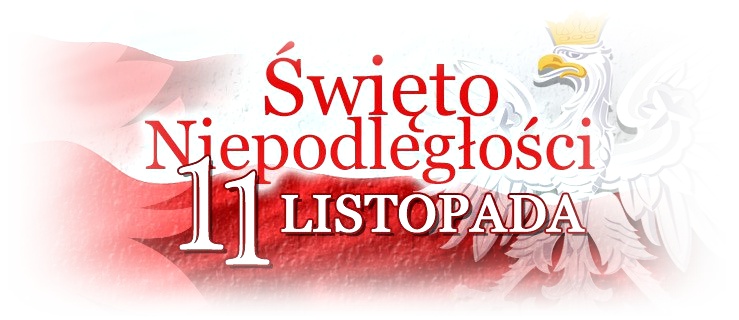 11 listopada Narodowe Święto Niepodległości