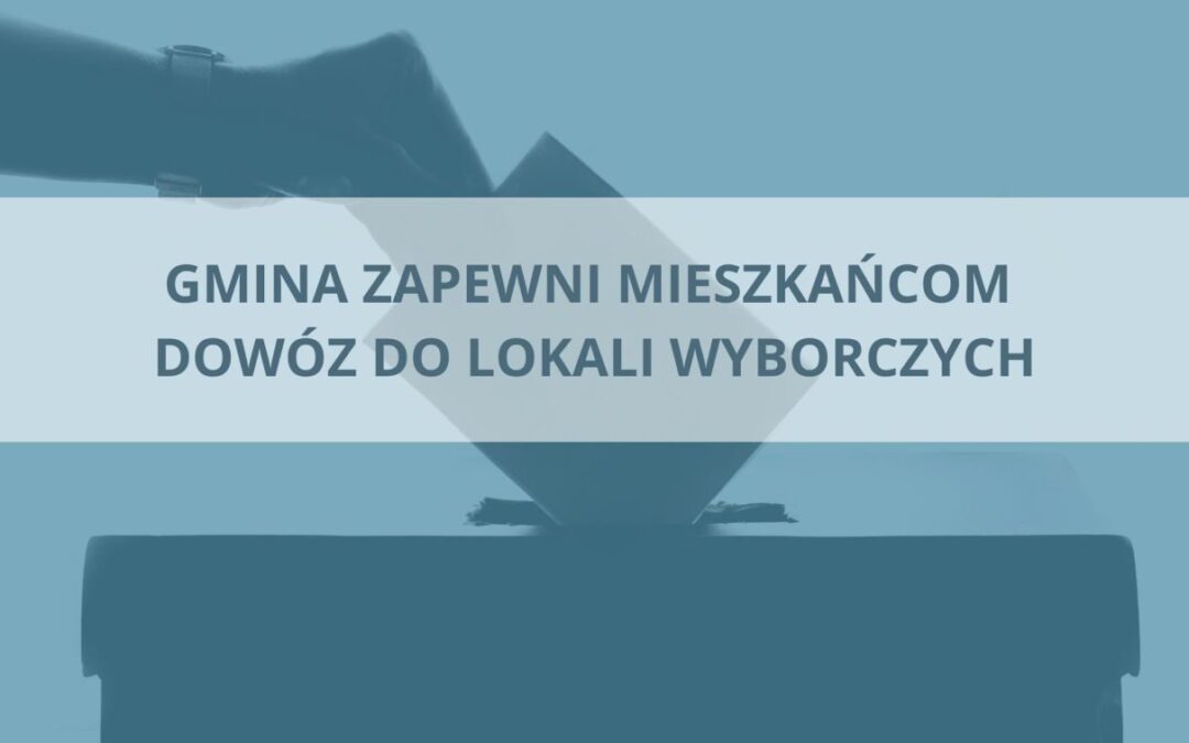 Bezpłatny transport na wybory w dniu 15 października 2023 roku