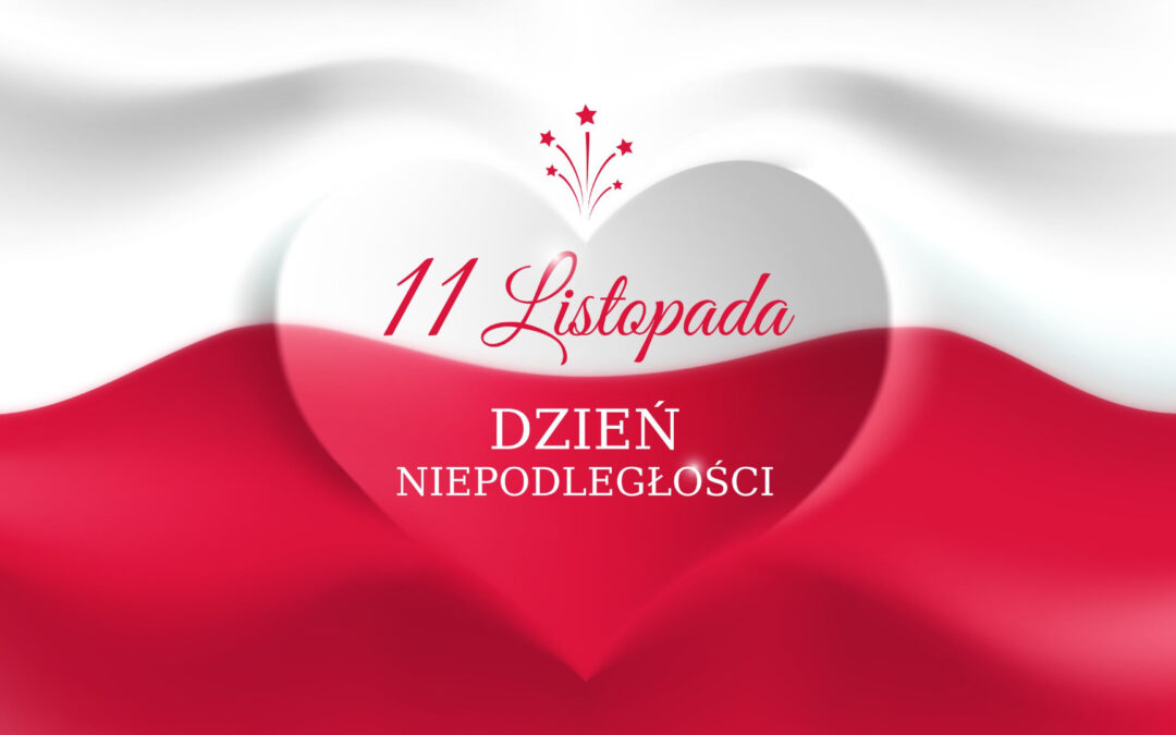 11 listopada – Narodowe Święto Niepodległości.