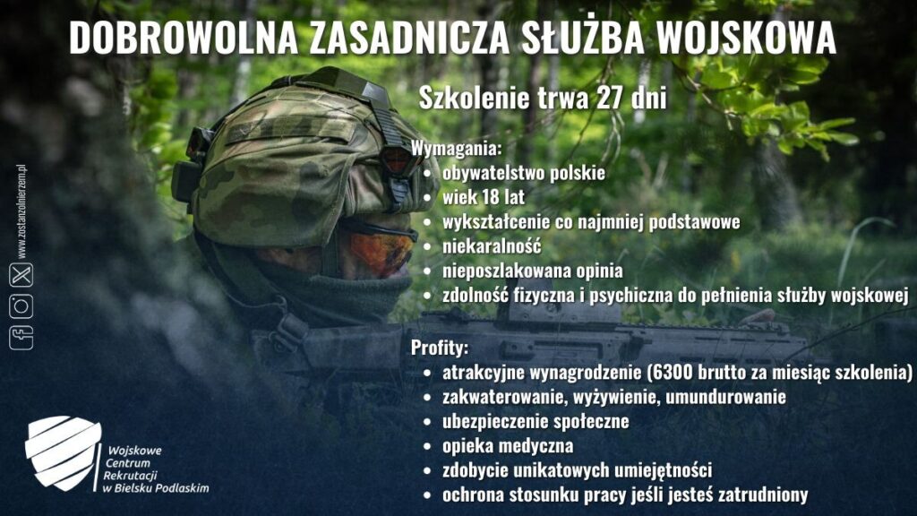 Dobrowolna Zasadnicza Służba Wojskowa - informacje o wymaganiach i korzyściach, szkolenie trwające 27 dni. Wymagana jest polska obywatelstwo, wiek 18 lat, wykształcenie podstawowe, niekaralność oraz zdolność fizyczna i psychiczna. Oferowane atrakcyjne wynagrodzenie, zakwaterowanie i ubezpieczenie.