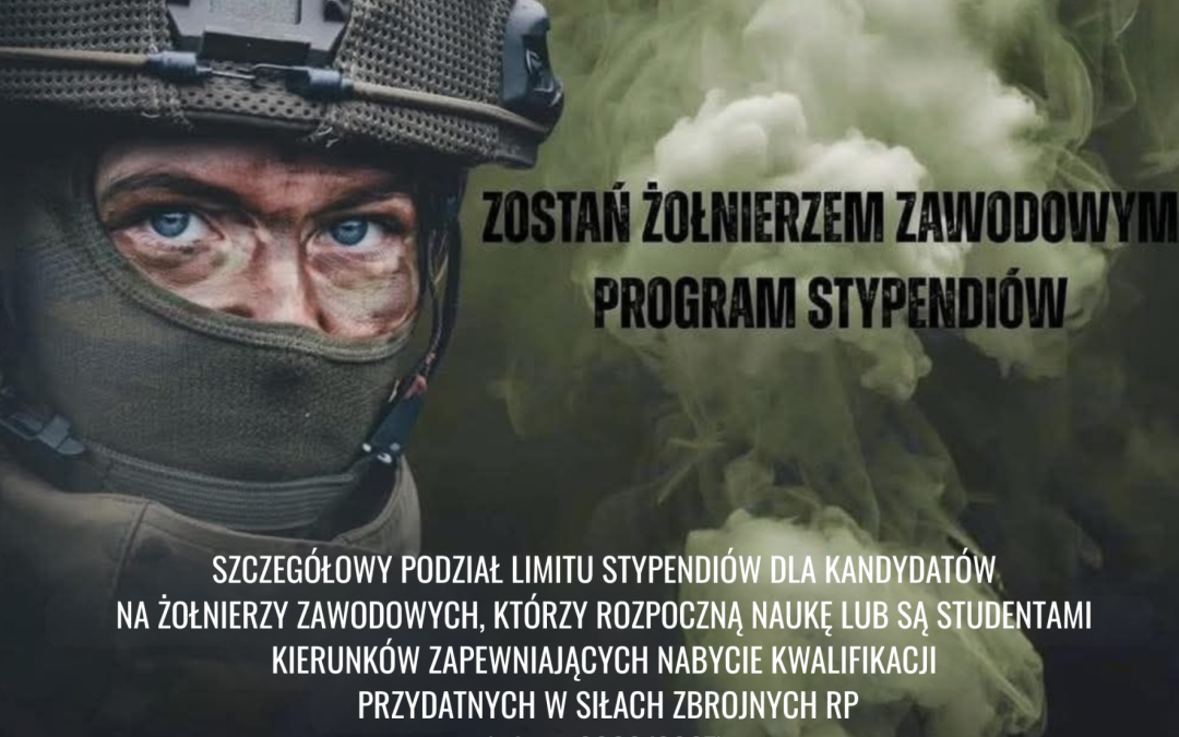 Informacja o programie stypendiów dla kandydatów do zawodowej służby wojskowej
